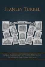 Great American Hoteliers Volume 2