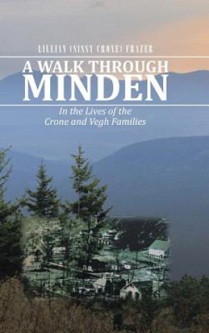 Walk Through Minden