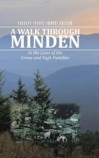Walk Through Minden