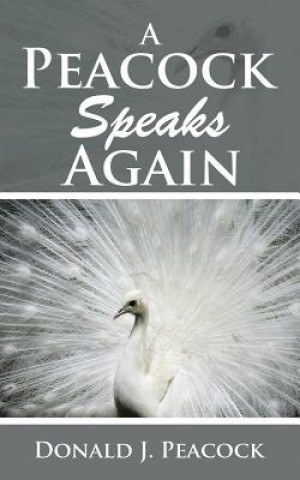 Peacock Speaks Again
