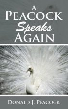 Peacock Speaks Again