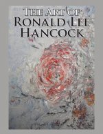 Art of Ronald Lee Hancock