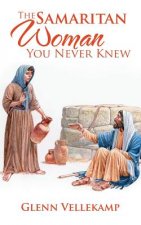 Samaritan Woman You Never Knew