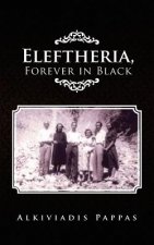 Eleftheria, Forever in Black