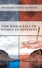 Rise & Fall of Women in Ministry the Journal