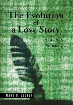 Evolution of a Love Story