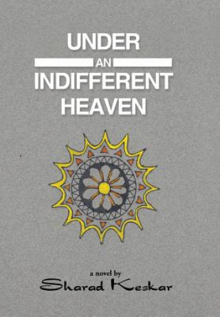 Under an Indifferent Heaven