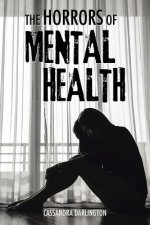 Horrors of Mental Health