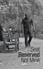 Seat Reserved Not Mine