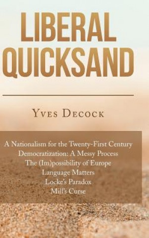 Liberal Quicksand