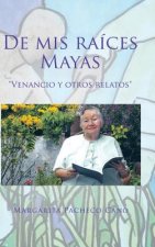 De mis raices Mayas