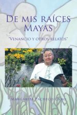 De mis raices Mayas