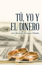 Tu, yo y el dinero