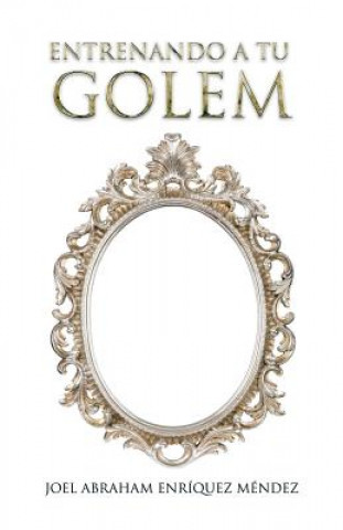 Entrenando a tu golem