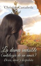 Dama Invisible (Antologia de Un Amor)