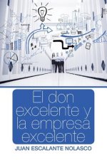 Don Excelente y La Empresa Excelente