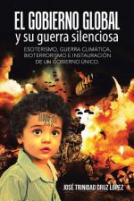 gobierno global y su guerra silenciosa
