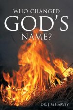 Who Changed God's Name?