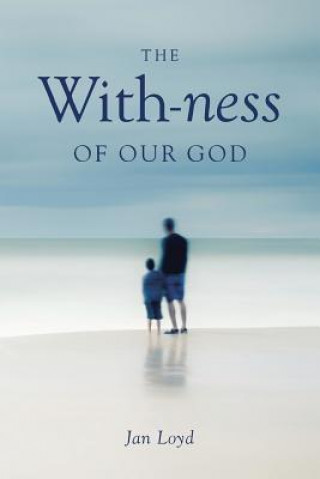 With-ness of our God