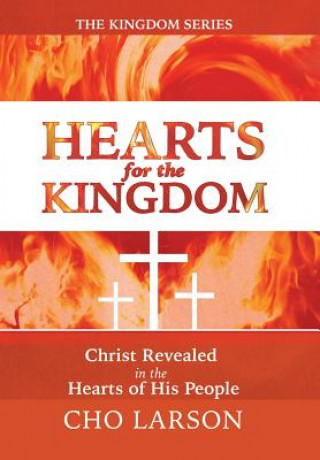 Hearts for the Kingdom