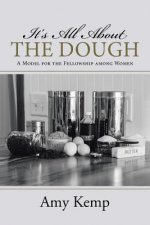It's All About the Dough