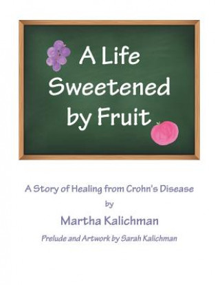 Life Sweetened by Fruit