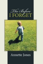 Before I Forget