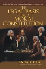 Legal Basis for a Moral Constitution
