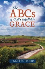 ABCs of God's Infallible Grace