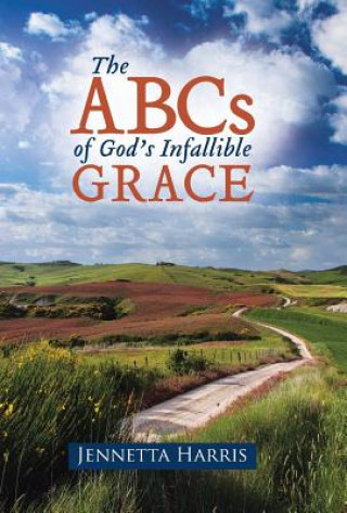 ABCs of God's Infallible Grace