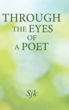 Through the Eyes of a Poet