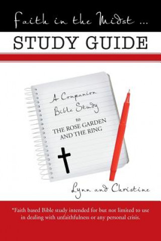 Faith in the Midst ... Study Guide