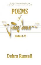 Poems of Psalms 1-75