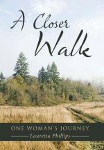 Closer Walk