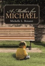 Mother for Michael