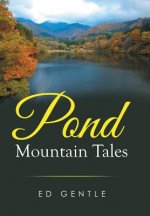 Pond Mountain Tales