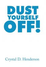 Dust Yourself Off!