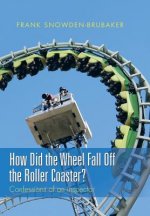 How Did the Wheel Fall Off the Roller Coaster?