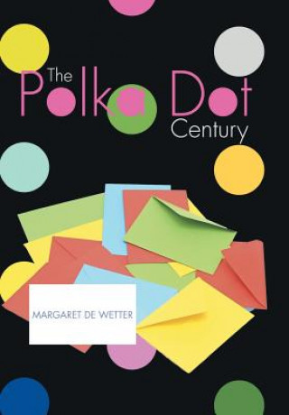 Polka Dot Century