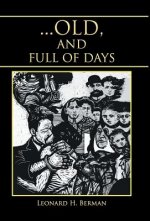 ... Old, and Full of Days