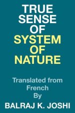 True Sense of System of Nature
