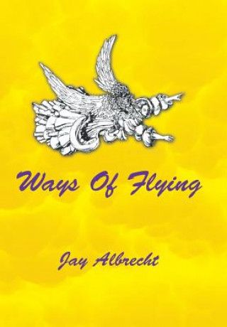 Ways Of Flying