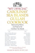 My Official Carolinas' Sea Islands Gullah Cookbook