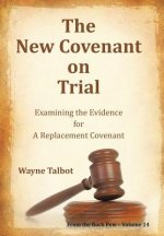 New Covenant on Trial