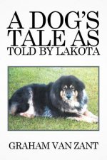 Dog's Tale as Told by Lakota