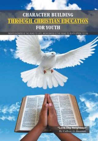 Character Building Through Christian Education For Youth