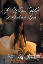 Woman's Worth A Gentleman's Desire