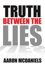 Truth Between the Lies
