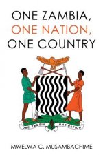 One Zambia, One Nation, One Country