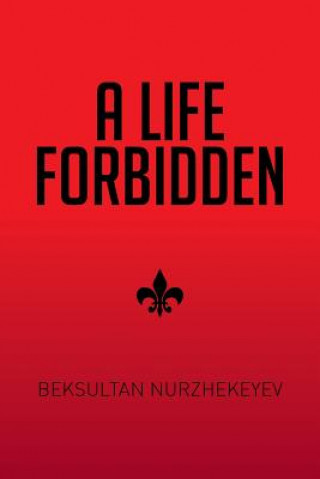 Life Forbidden